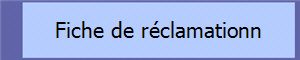 Fiche de rclamationn